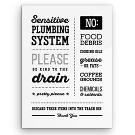 5x7" Acrylic Kitchen Sign Sensitive Plumbing Please Be Kind to Drain Only Liquids ~ Home Office Restaurant Sink ~ No Coffee grounds food debris grease Modern Elegant Farmhouse Rustic Art Decor