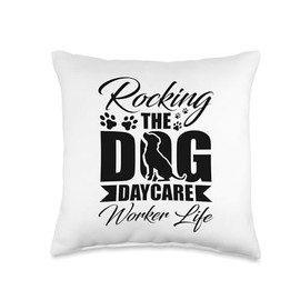Doggie Daycare Worker Dog Day Care Service Dog Outdoor Play Essentials Doggy Daycare Worker Throw Pillow, 16x16, Multicolor