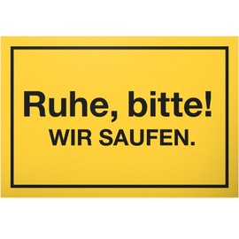 DankeDir! Ruhe bitte wir saufen Sign with Saying - Funny Gift for Him Gift Idea Birthday Gift Men Boys Party Decoration Accessories Joke Item JGA - Accessory Photo Box