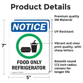 (2 Pack) Food Only Refrigerator Sign With Symbol OSHA Notice Sign 5 Inch X 7 Inch Vinyl Label Decal Sticker Weather Resistant, UV Protected for Workplace, Business, Construction Site, Made in the USA