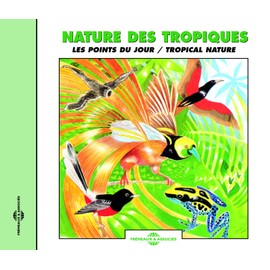 Tropical Nature/Dusk Choruses