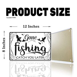 Gone Fishing Catch You Later- Vintage Tin Sign Funny Wall Art Painting Metal Decor for Home Kitchen Fence Bar Room Outside Fish Tank Garage Farmhouse 12X8 Vintage Door Sign Plaque