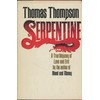 Serpentine by Thomas Thompson (1979-10-03)