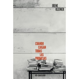 Cuando caigan todas las promesas