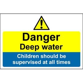 Danger deep water children should be supervised at all times sign - 1.2mm rigid plastic 300mm x 200mm
