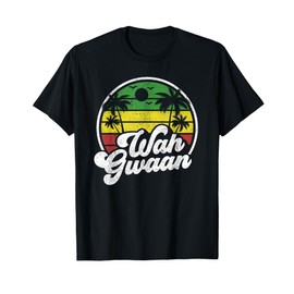 Wah Gwaan Vintage Jamaica Retro Jamaican What's Up Gift T-Shirt