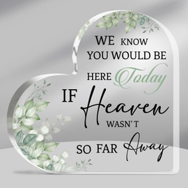 Pigort Memorial Table Sign for Wedding - We Know You Would Be Here Today If Heaven Wasn't So Far Away Wedding Sign - Acrylic Wedding Decor Loving Memory Sign for Ceremony and Reception 6X6INCH