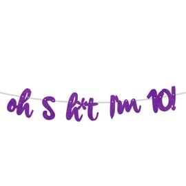Oh S*it I'm 10! Telón de fondo con purpurina púrpura Hello 10 saludos a 10 años de edad, decoración temática para niño y niña, suministros para fiesta de cumpleaños décimo