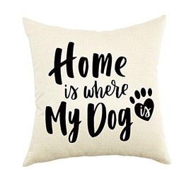 Ogiselestyle Home is Where My Dog is Motivational Sign Cotton Linen Home Decorative Throw Pillow Case Cushion Cover for Sofa Couch, 18" x 18"