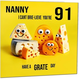 91st Nanny funny Birthday Card for Nan - Cheese Pun Funny Nanny's Birthday Card for 91 Year old Ninety One Ninety First