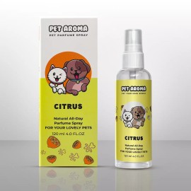 PET AROMA Natural All-Day Perfume Spay For Pets CITRUS 4 oz 120 ml