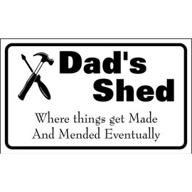 Dad's Shed Sign Novelty Gift Garage Workshop Fathers Day Present 300mm x 180mm