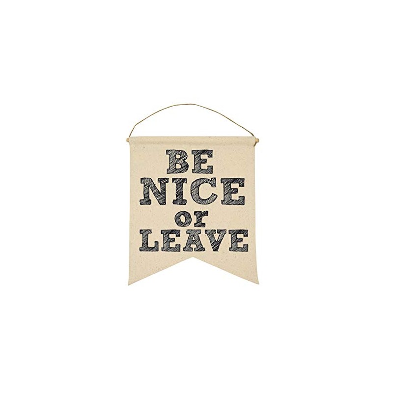 Twisted Wares Canvas Wall Hanging, Funny Home Gift -BE Nice