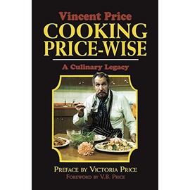 Cooking Price-Wise: A Culinary Legacy (Calla Editions)