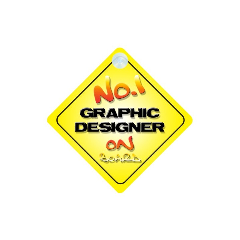 No.1 Graphic Designer on Board Novelty Car Sign New Job/Promotion/Novelty