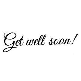 Sweet Grass Stamps Get Well Soon UNMOUNTED rubber stamp, fancy script #23