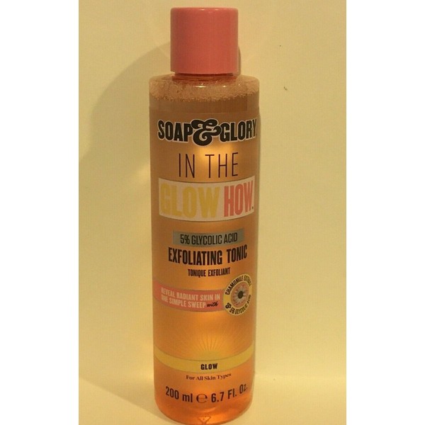 Soap And Glory IN THE GLOW HOW 5% Glycolic Acid Exfoliating Tonic 200ML New