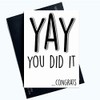 Congratulations Cards Yay You Did It Graduation Passed Driving Test