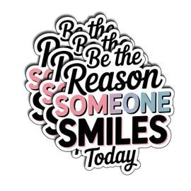 (3pcs) Be The Reason Someone Smiles Today Sticker Inspirational Positive Quote Vinyl Waterproof Decal for Laptop Tumbler Journal Teacher Therapist Gifts for Women Teens Adults Size 3"