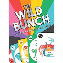 The Wild Bunch: A Crazy Eights Card Game