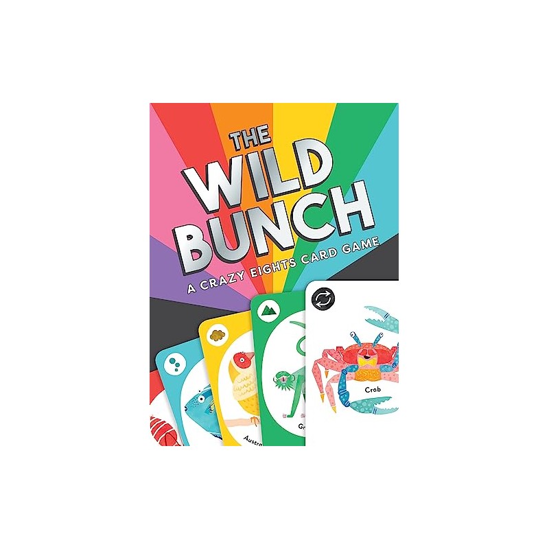 The Wild Bunch: A Crazy Eights Card Game