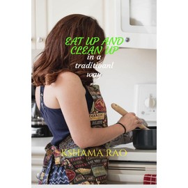 EAT UP AND CLEAN UP IN A TRADITIONAL WAY
