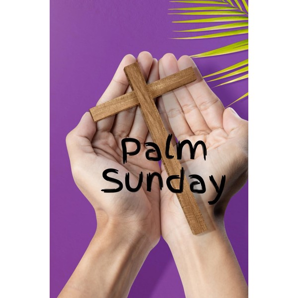 Palm Sunday