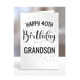 HAPPY 40TH Birthday card to Grandson, card, gifts for boy, him, male, presents for men, from grandama grandad, nan, nana, A5-154_41