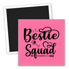 Bestie Squad Kühlschrankmagnet - Freundschaftsgeschenk rosa - bunte Kühlschrankmagnete für Frauen - kreative Kühlschrank Deko - originelle Geschenke für beste Freundinnen - langlebige Magnete