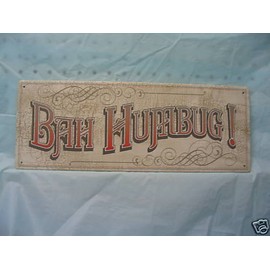 Bah Humbug Vintage look Christmas Tin Advertising Sign Holiday New