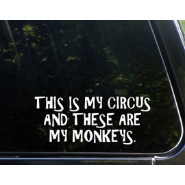 Sweet Tea Decals This is My Circus and These are My Monkeys. - 8 3/4" x 3 3/4" - Vinyl Die Cut Decal/Bumper Sticker for Windows, Trucks, Cars, Laptops, Macbooks, Etc.