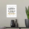 CANVAS ON DEMAND Sorry not Sorry, I'm Awesome Wall Decal,