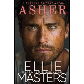 Asher: A LaRouge Triplet Novel (The LaRouge Triplets)