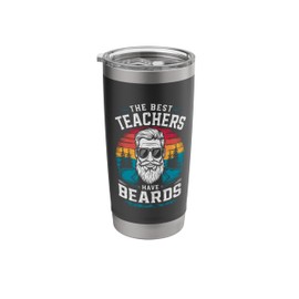 The Best Teachers Have Beards Stainless Steel Insulated Tumbler