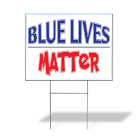 Fastasticdeals Weatherproof Yard Sign Blue Lives Matter Advertising Printing A White Lawn Garden Awareness 24x18 Inches 1 Side Print