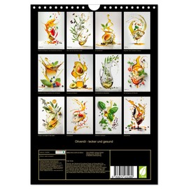 Olivenöl lecker und gesund (Wandkalender 2024 DIN A4 hoch), CALVENDO Monatskalender: Olivenöl – ein Tausendsassa für Leckeres und die Gesundheit (CALVENDO Lifestyle)