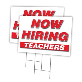 Now Hiring Teachers 2 Pack of 18" x 24" Yard Sign & Stake | Advertise Your Business | Stake Included Image On Both Sides | Made in The USA