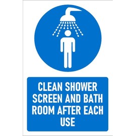 Clean shower screen and bath room after each use, safety sign - 3mm Aluminium sign (200mm x 150mm)