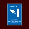 Turn it off! Save Energy Plastic Sign (SP17) - No