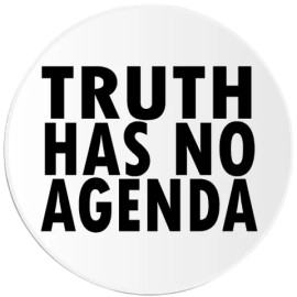 Kiwi Gifts Truth Has No Agenda - 3 Pack Circle Stickers 3 Inch - Political Slogan