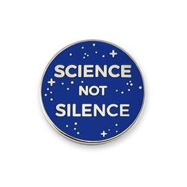 Pinsanity Science Not Silence Enamel Lapel Pin