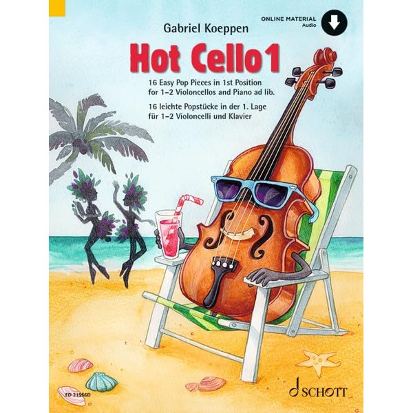 Hot Cello 1: 16 leichte Popstücke in der 1. Lage.