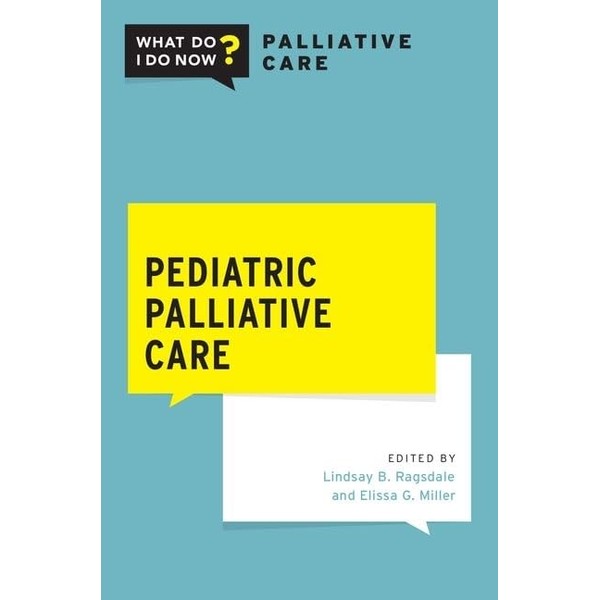 Pediatric Palliative Care