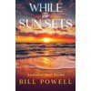 While The Sun Sets: Australian Short Stories