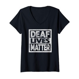 Womens Deaf Lives Matter Gift V-Neck T-Shirt