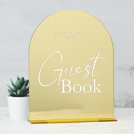 Gold Acrylic Sign Our Guest Book Sign with Stand- 8"x10" Gold Mirror Arched Acrylic Wedding Sign and Base,1/8" Thick | Modern Calligraphy White Lettering Arch Table Signs for Wedding Reception & Party