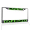 Fastasticdeals Metal Insert License Plate Frame Save A Tree Eat