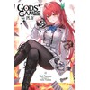Gods' Games We Play, Vol. 1 (light novel): Volume 1