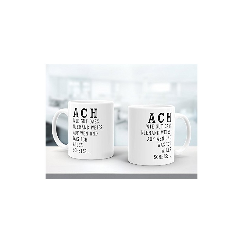 Ach wie gut Coffee Cup That No One Will Know