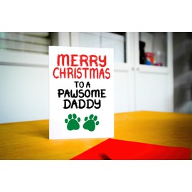 Christmas Card From Cats and Dogs, for Pawsome Daddy, Love from Kittens Puppies or Mix of Fur Babies, Pets, Cute Card From Pets for Dad, Husband